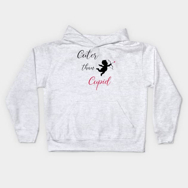 Cuter Than Cupid Kids Hoodie by blastofftees